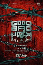Good Bad Ugly (Tamil)